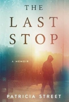 The Last Stop - Street, Patricia