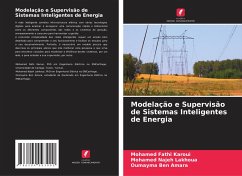 Modelação e Supervisão de Sistemas Inteligentes de Energia - Karoui, Mohamed Fathi;Lakhoua, Mohamed Najeh;Ben Amara, Oumayma