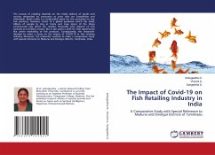 The Impact of Covid-19 on Fish Retailing Industry in India - D., Anbugeetha;A., Vincent;S., Sangeetha