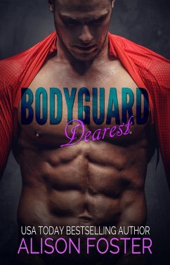 Cover Bodyguard Dearest (Hot and Dangerous, #1) (eBook, ePUB)