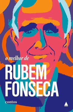 O melhor de Rubem Fonseca - Fonseca, Rubem