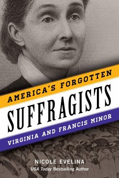 America's Forgotten Suffragists - Evelina, Nicole