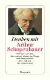 Denken mit Arthur Schopenhauer (eBook, ePUB)