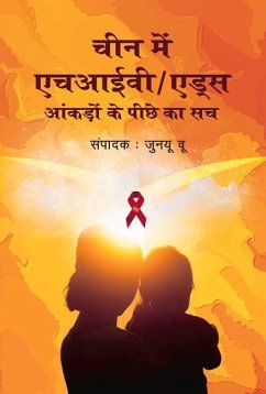 Hiv/AIDS in China: Beyond the Numbers (Hindi Edition) - Wu, Zunyou