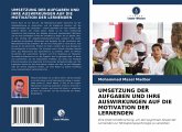 UMSETZUNG DER AUFGABEN UND IHRE AUSWIRKUNGEN AUF DIE MOTIVATION DER LERNENDEN