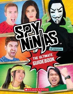 Spy Ninjas: The Ultimate Official Guidebook - Scholastic