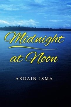 Midnight at Noon - Isma, Ardain