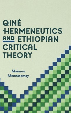 Qiné Hermeneutics and Ethiopian Critical Theory