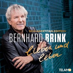 Lieben Und Leben (Schlagertitan-Edition) - Brink,Bernhard