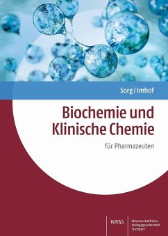 Biochemie und Klinische Chemie (eBook, PDF) - Imhof, Diana; Sorg, Bernd