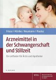 Arzneimittel in der Schwangerschaft und Stillzeit (eBook, PDF)