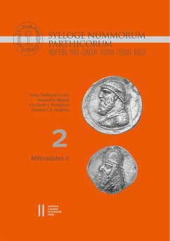 Mithradates II (eBook, PDF) - Curtis, Vesta Sarkhosh; Hopkins, Edward C. D.; Magub, Alexandra; Pendleton, Elizabeth Joy