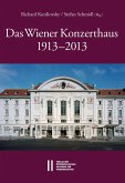 Das Wiener Konzerthaus 1913 - 2013 (eBook, PDF)