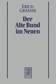 Der Alte Bund im Neuen (eBook, PDF)