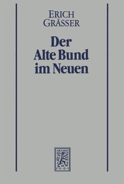 Der Alte Bund im Neuen (eBook, PDF) - Grässer, Erich