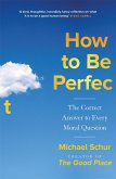 How to be Perfect (eBook, ePUB)