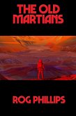 The Old Martians (eBook, ePUB)