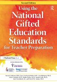 Using the National Gifted Education Standards for Teacher Preparation (eBook, ePUB)