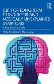 CBT for Long-Term Conditions and Medically Unexplained Symptoms (eBook, PDF)