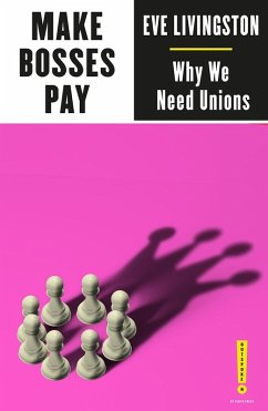Make Bosses Pay (eBook, ePUB) - Livingston, Eve