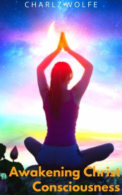 Cover Awakening Christ Consciousness (eBook, ePUB)