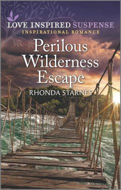 Perilous Wilderness Escape (eBook, ePUB) - Starnes, Rhonda