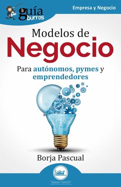 GuíaBurros: Modelos de Negocio (eBook, ePUB) - Pascual, Borja