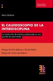 El caleidoscopio de la interdisciplina (eBook, ePUB)