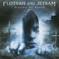 Dreams Of Death (Re-Release) - Flotsam And Jetsam