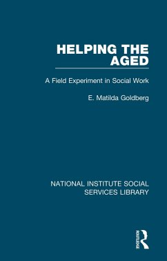 Helping the Aged (eBook, PDF) - Goldberg, E. Matilda