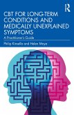 CBT for Long-Term Conditions and Medically Unexplained Symptoms (eBook, ePUB)