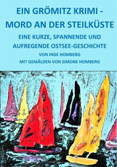Ein Grömitz Krimi - Mord an der Steilküste (eBook, ePUB) - Homberg, Inge