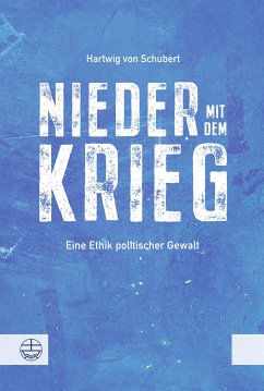 Nieder mit dem Krieg! (eBook, PDF) - von Schubert, Hartwig