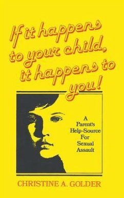 Cover If it happens to your child, it happens to you! (eBook, ePUB)