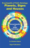 Encyclopedia of Planets, Signs and Houses (eBook, ePUB)