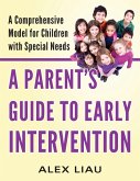 A Parent's Guide to Early Intervention (eBook, ePUB)