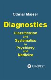 Diagnostics - Classification and Systematics in Psychiatry and Medicine (eBook, ePUB)