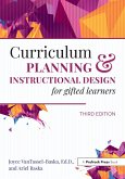 Curriculum Planning and Instructional Design for Gifted Learners (eBook, ePUB)