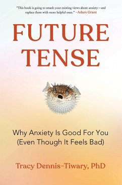 Future Tense (eBook, ePUB) - Dennis-Tiwary, Tracy