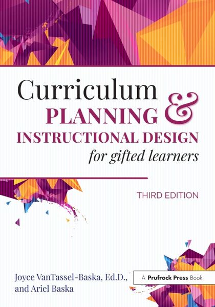 Curriculum Planning and Instructional Design for Gifted Learners (eBook, PDF) Curriculum Planning and Instructional Design for Gifted Learners (eBook, PDF)