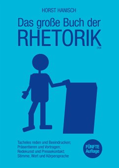 Das große Buch der Rhetorik 2100 (eBook, ePUB) - Hanisch, Horst