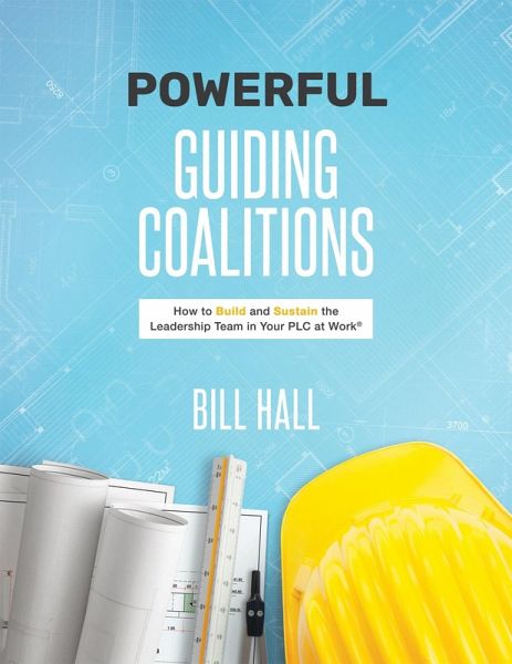 Powe¿¿rful Guiding Coalitions (eBook, ePUB)