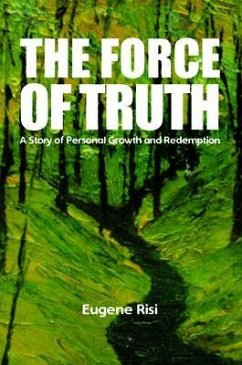 The Force of Truth (eBook, ePUB) - Risi, Eugene