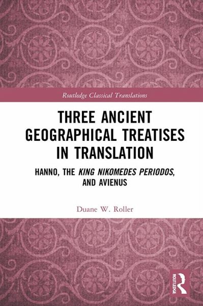 Three Ancient Geographical Treatises in Translation (eBook, ePUB)