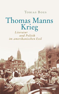 Thomas Manns Krieg (eBook, PDF) - Boes, Tobias