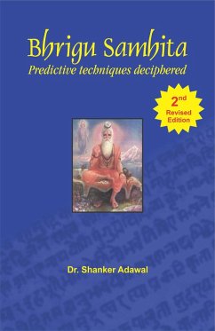 Bhrigu Samhita (Predictive Techniques Deciphered) (eBook, ePUB) - Adawal, Shanker