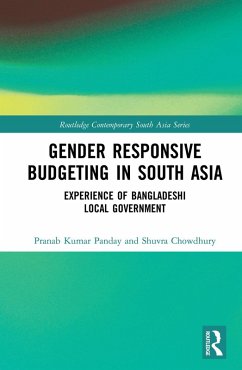 Gender Responsive Budgeting in South Asia (eBook, PDF) - Panday, Pranab Kumar; Chowdhury, Shuvra