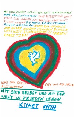 Mit sich selbst und mit der Welt in Frieden leben (eBook, ePUB)