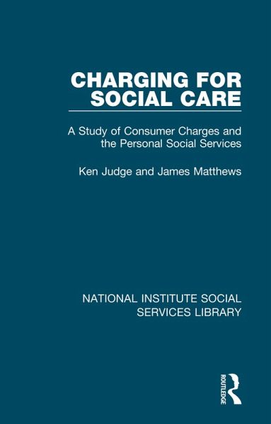 Charging for Social Care (eBook, ePUB) Charging for Social Care (eBook, ePUB)