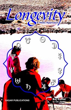 Longevity : a Vedic Approach (eBook, ePUB) - Kumar, Raj
